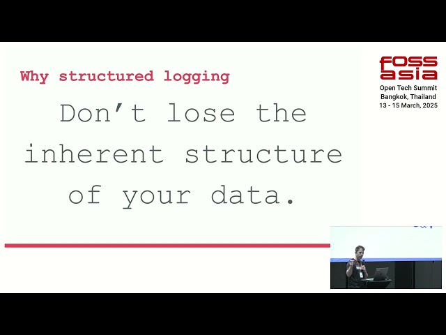 Structured Logging and You - Antoine Grondin | FOSSASIA Summit 2025