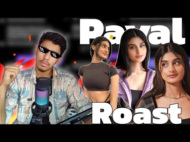 @PAYALGAMING Roast😒
