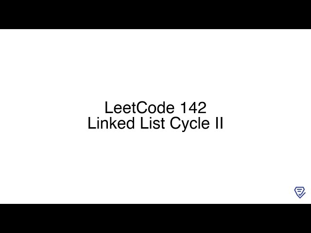 LeetCode 142: Linked List Cycle II