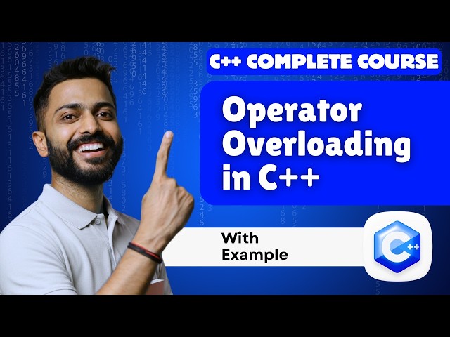 Lec-58: Operator overloading in C++ Programming | C++ programming for beginners | C++ by Varun sir