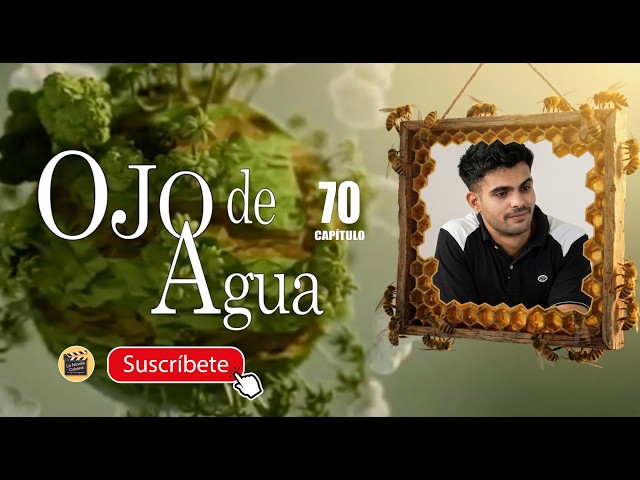 OJO DE AGUA | CAP -  70 | La Novela Cubana