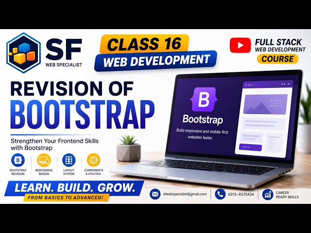 Class 16 | Bootstrap Revision | Full Stack Web Development Course | SF Web Specialist