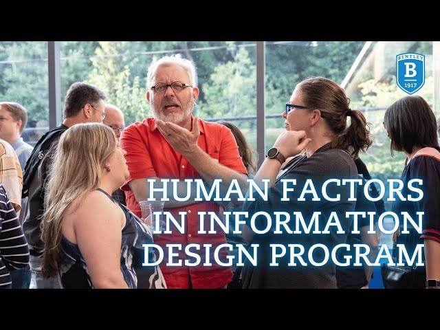 Human Factors in Information Design at Bentley University