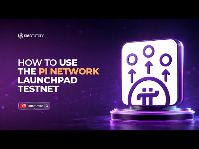 How To Use The Pi Network Launchpad Testnet