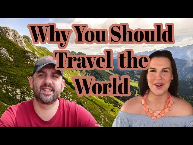 8 BENEFITS OF WORLD TRAVEL