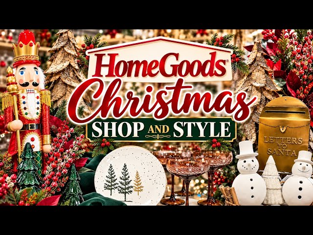 NEW HOMEGOODS CHRISTMAS 2026 🎄 SHOP & STYLE | Christmas Decor & Decorating Ideas, Christmas styling 