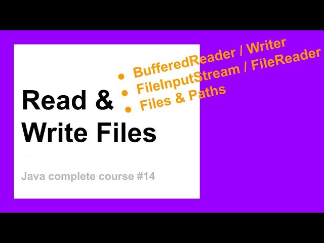 Reading and Writing Files | Complete Java Course for Beginners #14