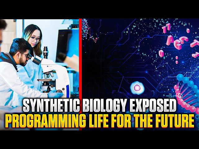 Synthetic Biology Exposed Programming Life For The Future