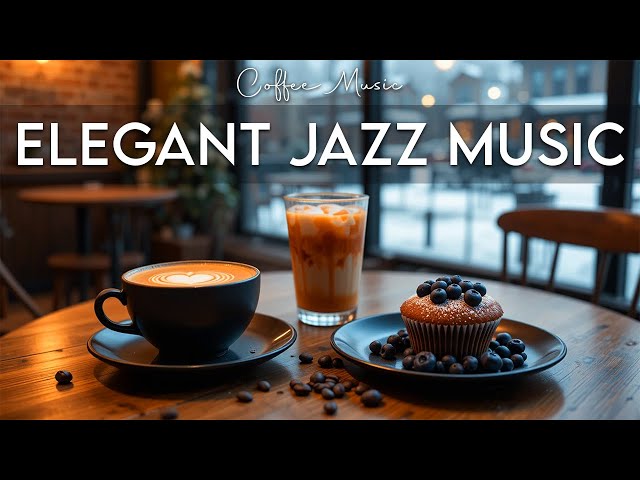 Elegant Jazz Music ☀️ Soft Bossa Nova Coffee for Peaceful Work, Study and Positive Daily Energy