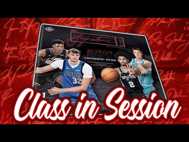 CLASS IN SESSION! | 2025-26 Topps Signature Class Jumbo Box Review