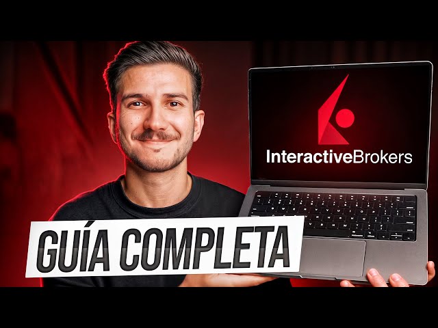 Interactive Brokers | Tutorial Completo | El mejor broker en USA