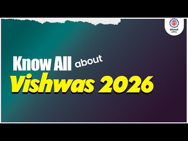 Vishwas 2026 : Everything You Need to Know | Provisions & Benefits