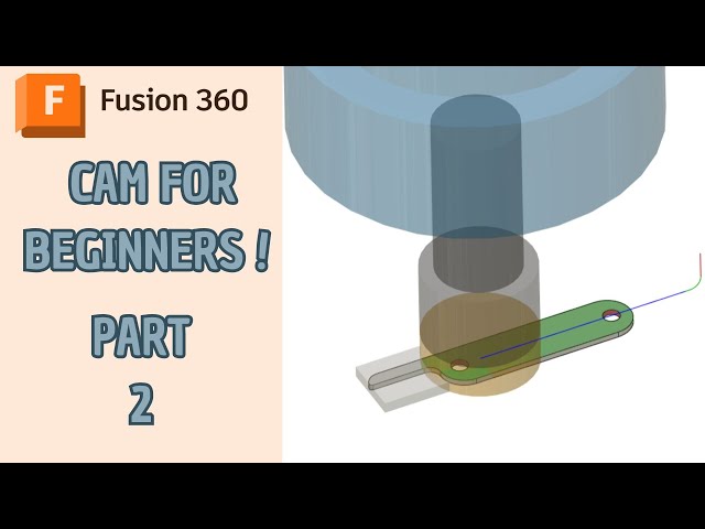 Fusion 360 CAM Tutorial for Beginners – PART 2 | Complete CNC Workflow Explained