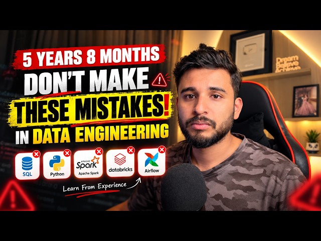 5 Years 8 Months in Data Engineering Taught Me This… DON’T Make These 5 Mistakes 😤