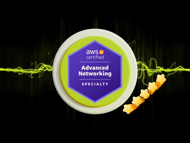 ANS-C01: AWS Certified Advanced Networking - Specialty | Solved Questions