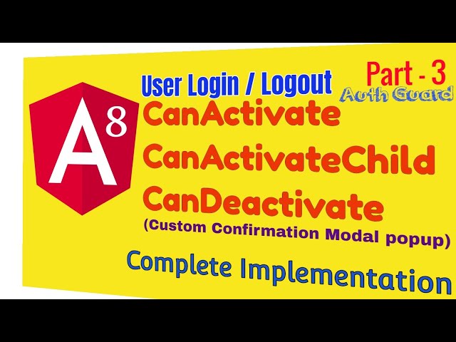 angular auth guard  - Jwt part 3