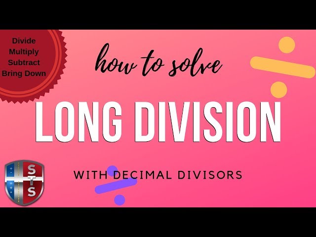 How to solve long division with decimal divisors