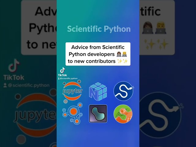 Advice from Scientific Python developers 👨‍💻👩🏽‍💻 to new contributors ✨✨ #scientificpython