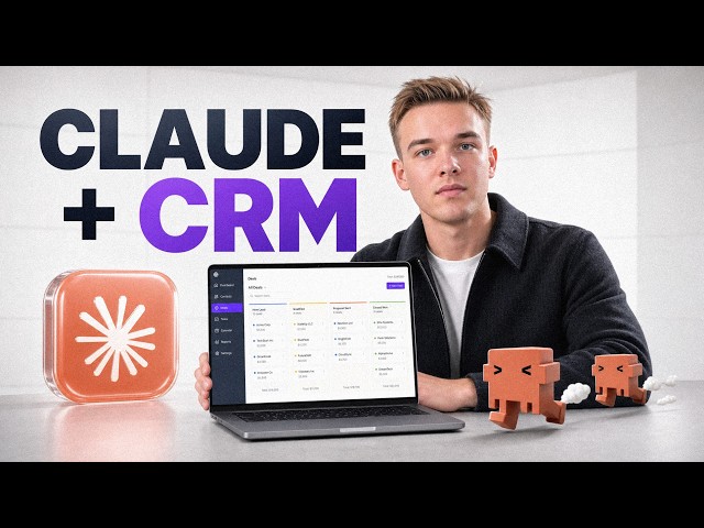 Claude CRM Complete Course For Beginners (Start to Finish)