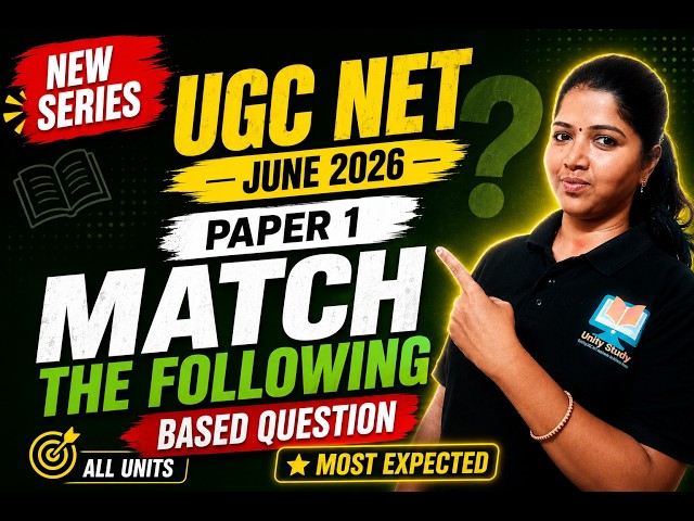 UGC NET June 2026 Paper 1 | Match the Following Questions | All Units | Most Expected Series
