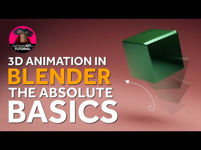 The ABSOLUTE BASICS of 3D Animation in BLENDER |  LeeDanielsART Tutorial