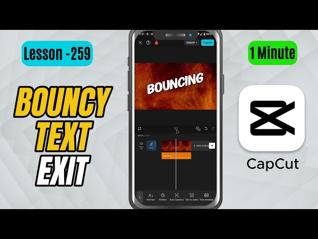 Bouncy Text Exit Animation in CapCut Mobile - Lesson 259 CapCut Tutorial