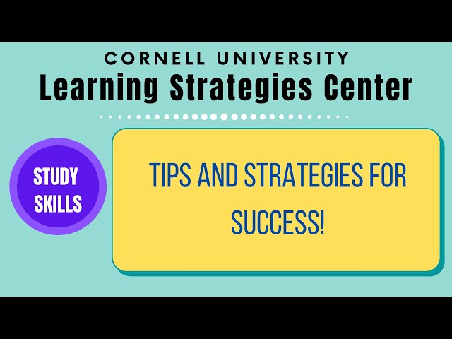 Study Skills Tips: academic success, exams, and self-care.