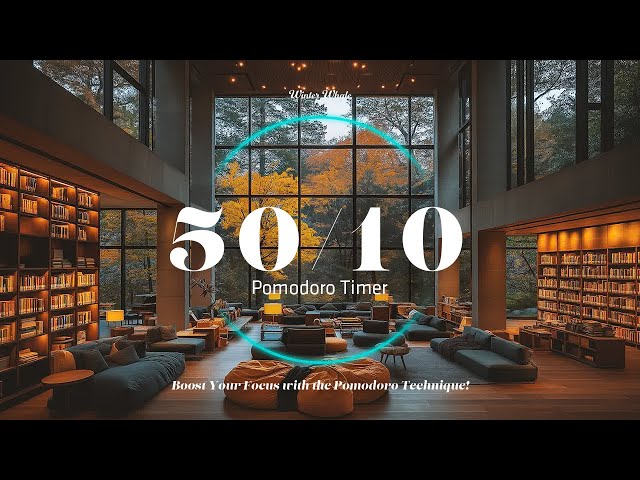 Study Timer, Pomodoro 50/10 - Music Library Ambience | 스터디 타이머, 뽀모도로 50/10