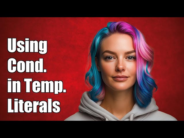 Using conditionals inside template literals