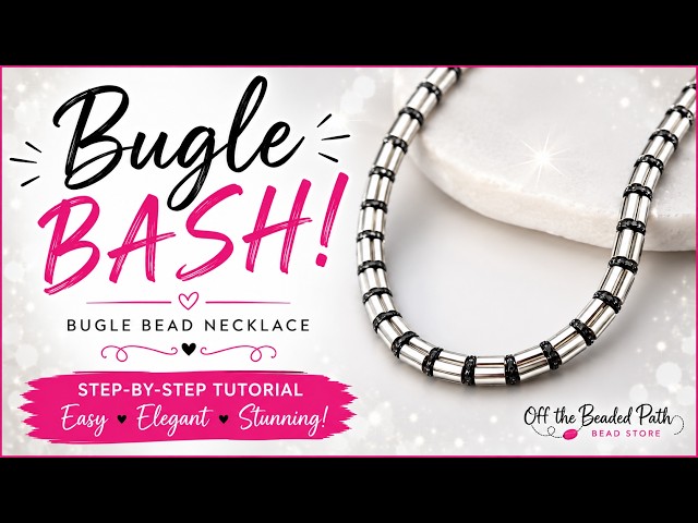 Bugle Bash Necklace | Easy Bugle Bead Necklace Tutorial