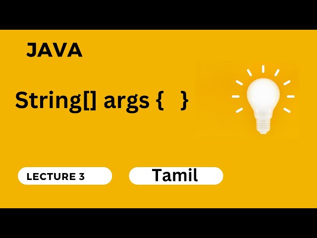 3.JAVA Tamil|Public static void main(String[] args) |String[] args explained| Examples Eclipse IDE