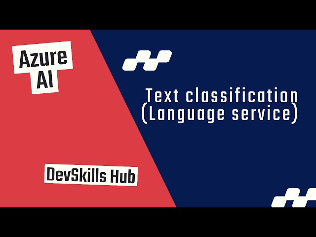 Text Classification with Azure AI Language Service | Step-by-Step Tutorial -Part 1