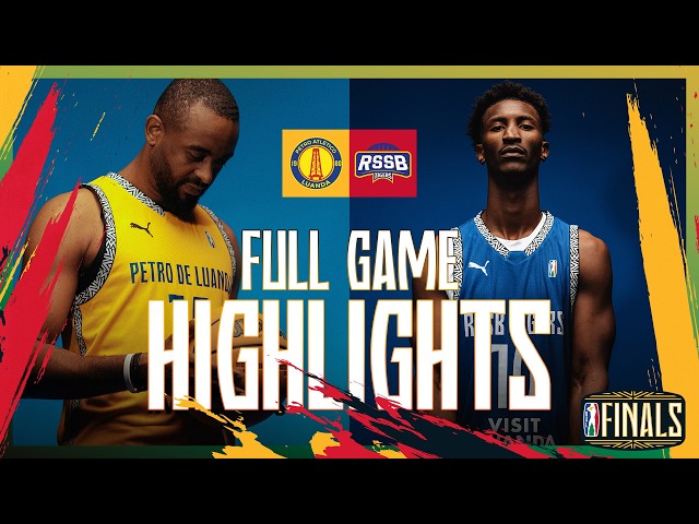 Game Highlights: Petro de Luanda (Angola) vs RSSB Tigers (Rwanda) | Finals | BAL S6