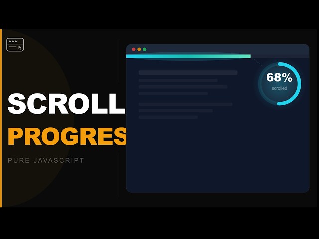Build a Scroll Progress Bar — Pure JavaScript | @ScratchStart00