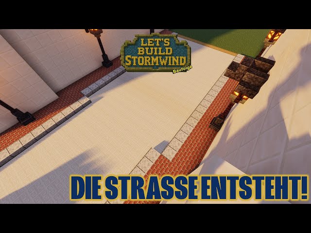 et’s Play Minecraft #030: Die Straße am Tor entsteht – Stormwind lebt! 🛣️🏰 | Deutsch | Java