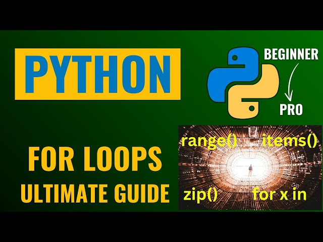 Mastering For Loops in Python | Python Tutorial for Beginners