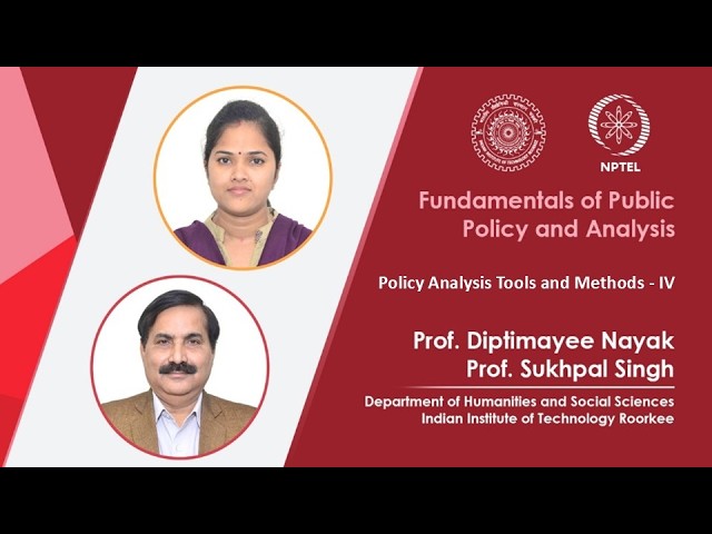 LEC 25: Policy Analysis Tools and Methods - IV