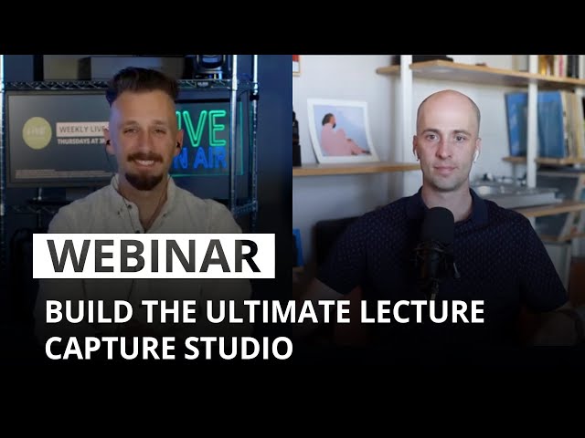 How to build the ultimate lecture capture studio