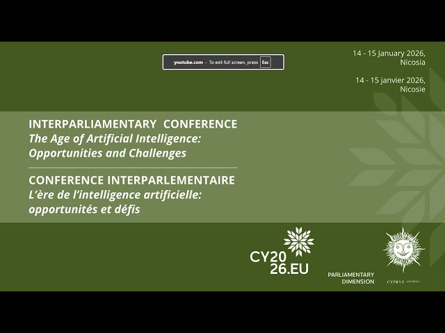 Interparliamentary Conference on The Age of Artificial Intelligence: Opportunities and Challenges