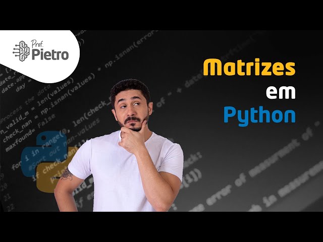 Matrices (multidimensional lists) [Python Course: Lesson 17]