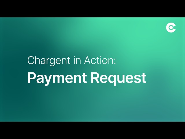 How to Use Chargent's Payment Request (Demo)