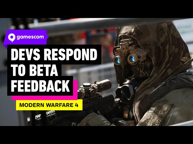 Call of Duty: Modern Warfare 4 Devs Respond to Beta Feedback | gamescom 2026