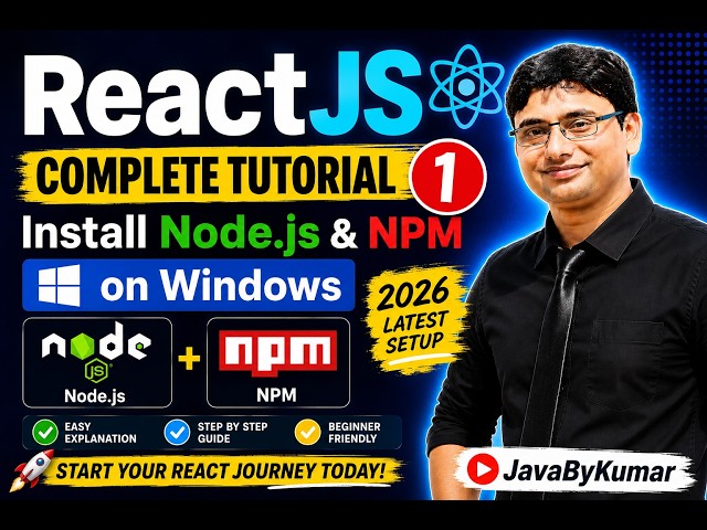 React JS Tutorial 1 | Install Node.js & NPM on Windows (2026)