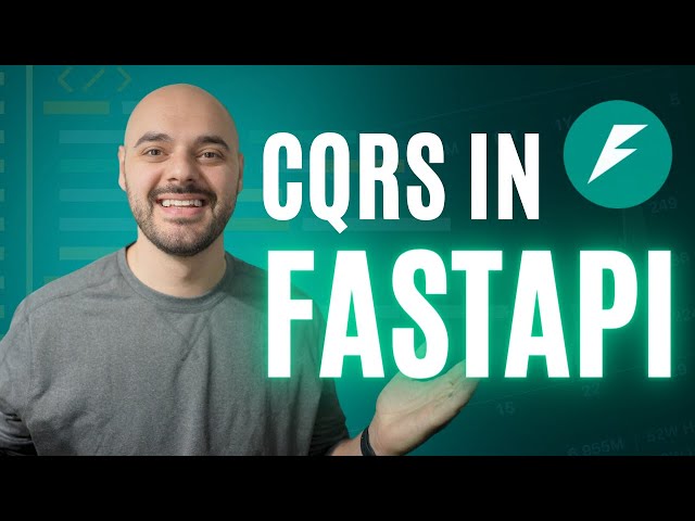 Design Scalable Apps with CQRS and FastAPI (easy)
