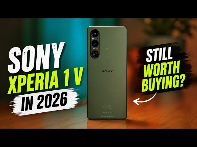 Sony Xperia 1 V in 2026 – Still Worth Buying?