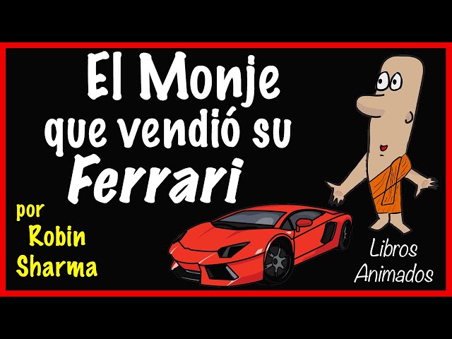 The Monk Who Sold His Ferrari by Robin Sharma - Animated Summary - AnimatedBooks