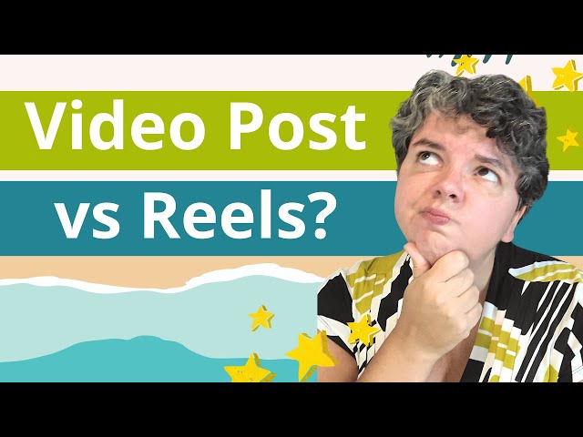 What is the Difference Between a Video Post and Reel on Facebook?