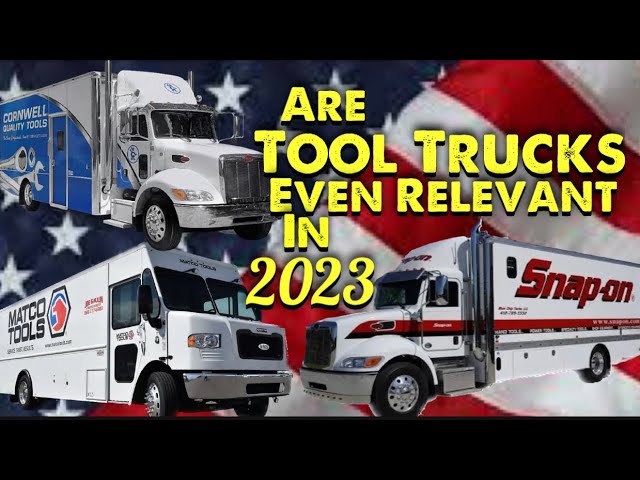 Are Tool Trucks Still Relevant In 2023? Do We Even Need Tool Trucks With The Internet?