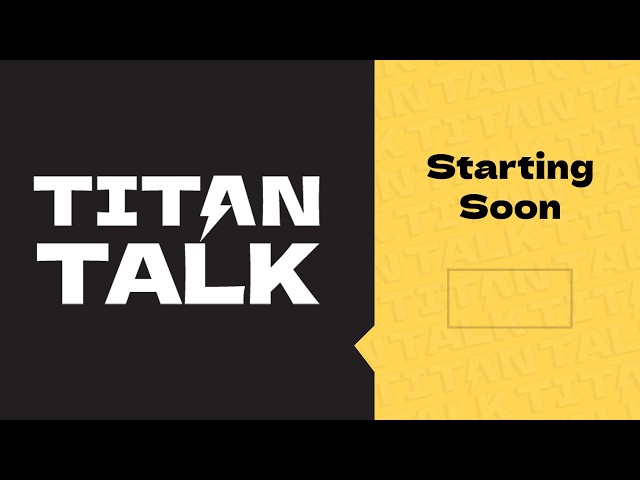 Titan Talk OB41 Overview