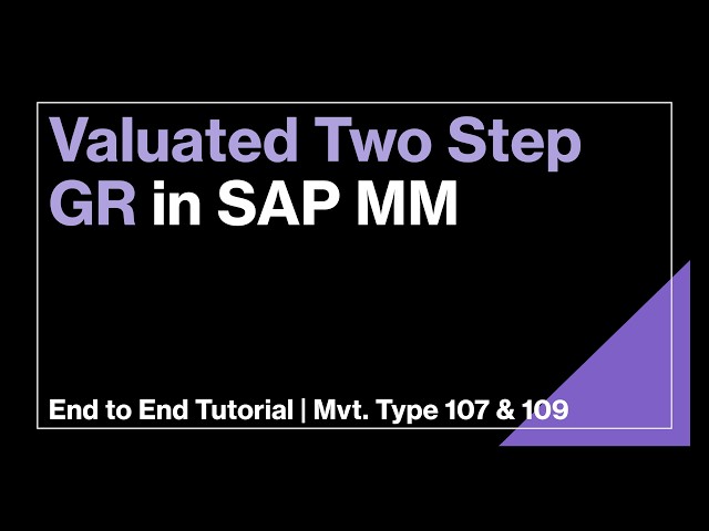 Valuated Two Step Goods Receipt in SAP MM | Mvt. type 107 & 109 | Origin Acceptance explained